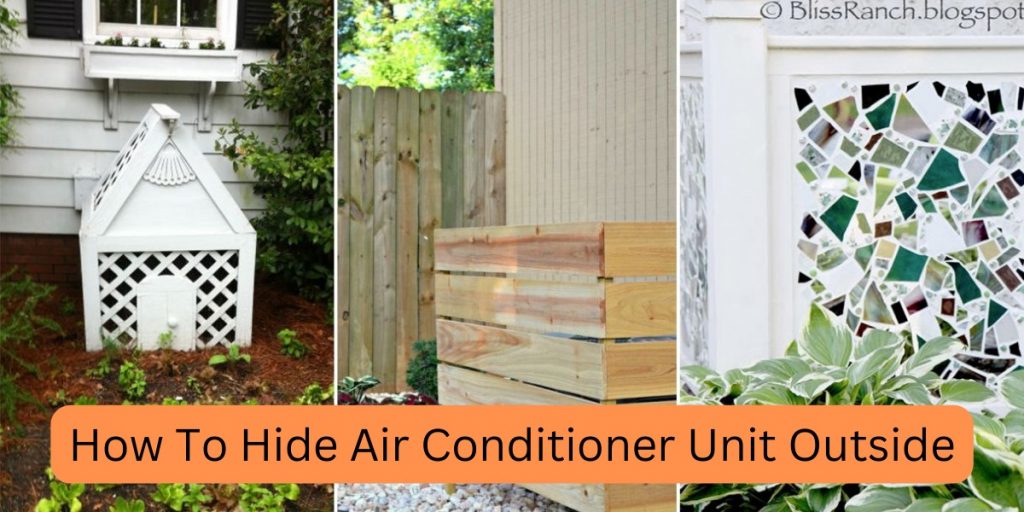 Hide Air Conditioner Unit Outside
