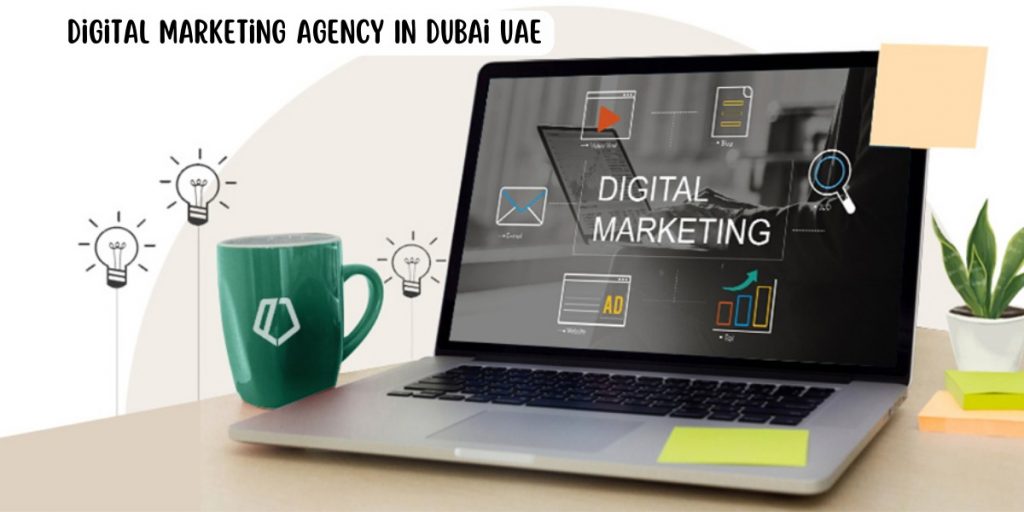 Digital Marketing Agency In Dubai UAE