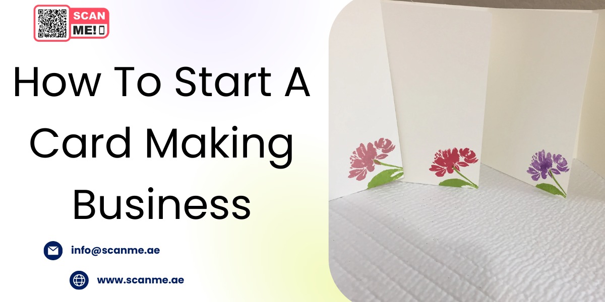How To Start A Card Making Business