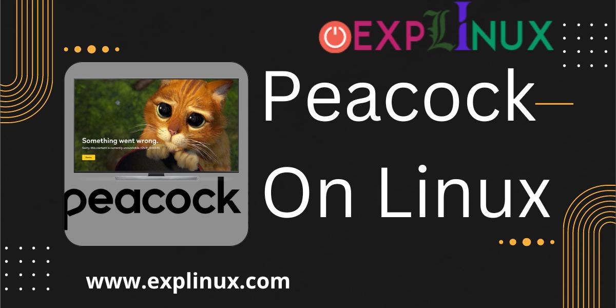 Peacock On Linux